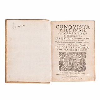 Casas, Bartolomé de las. Conquista dell' Indie Occidentali /Il Supplice Schiavo Indiano. Venetia: Marco Ginammi, 1645. 2 obras en 1 Vol