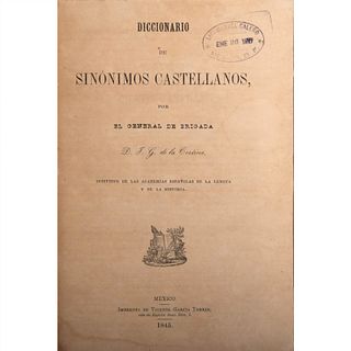 Cortina, D. J. G. de la. Diccionario de Sinónimos Castellanos. México: Imprenta de Vicente García Torres, 1845.