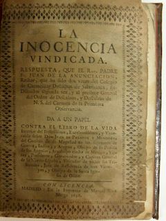 PADRE Fr. JUAN DE LA ANUNCIATION, La Inocencia Vindicada, Madrid 1698, small 4to, title soiled and c