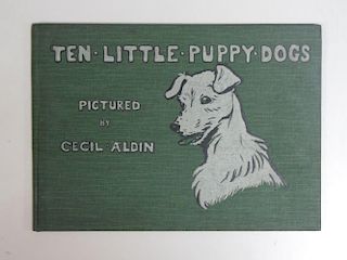 ALDIN (Cecil) Ten Little Puppy Dogs, no date, oblong 4to, illustrated; The Black Puppy Book, square