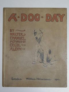 ALDIN (Cecil)  A Dog Day, London: Heinemann 1902, tinted lithograph plates <br> <br>