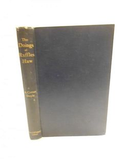 DOYLE (Sir Arthur Conan) The Doings of Raffles Haw, first edition, 1892, 8vo, 8pp. advertisements at