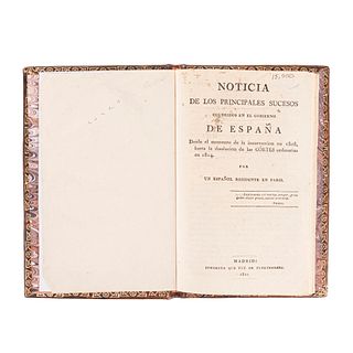 Queipo de Llano, José María (Conde de Toreno). Noticia de los Principales Sucesos Ocurridos en el Gobierno de España. Madrid, 1820.