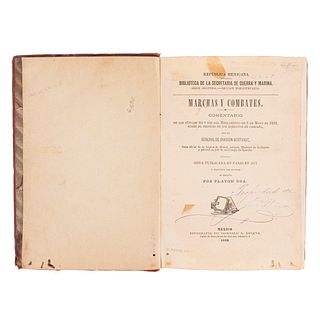 Berthaut. Marchas y Combates. México: Tipografía de Gonzalo A. Esteva, 1880.