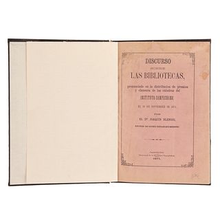 Blengio, Joaquín. Discurso sobre las Bibliotecas, Pronunciado en las Distribución de Premios y Clausura de las Cátedras. Campeche, 1871