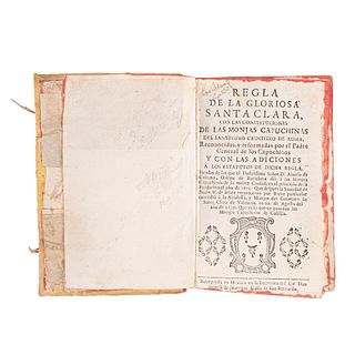 Coloma, Alonso de. Regla de la Gloriosa Santa Clara con las Constituciones de las Mojas Capuchinas... México, sin año
