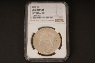 1878 S $1. UNC Details. OBV Cleaned. Graded by