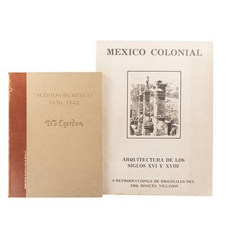 a) Egerton en México 1830 - 1842. México: Edición Privada de Cartón y Papel de México, 1976 / México Colonial. Piezas: 2.
