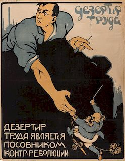 DEZERTIR TRUDA YAVLYAYETSA POSOBNIKOM KONTRREVOLYUTSII, EARLY SOVIET COMMUNIST PROPAGANDA POSTER, 1920