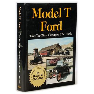 Model T Ford the Car that Changed the World by Bruce W. McCalley..