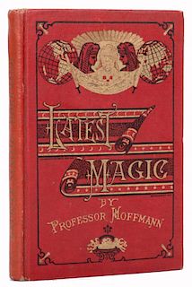 Hoffmann, Professor (Angelo J. Lewis). Latest Magic. New York: Spon & Chamberlain, 1918. First Editi