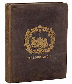 Parlour Magic. London: Whitehead & Company, 1839. Second Edition. PublisherНs embossed cloth, gilt s