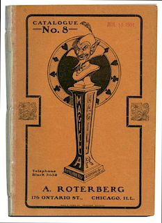 Roterberg, A. Catalogue No. 7 and 8. Chicago, 1904. PublisherНs illustrated green and orange wraps.