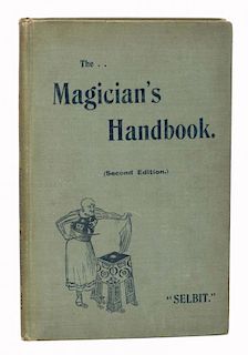 [Houdini, Harry] Selbit, P.T. The MagicianНs Handbook [HoudiniНs Copy]. London: Marshall & Brookes,