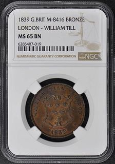 1839 London M-8416 William Till Coin Dealer NGC MS65 Store Card