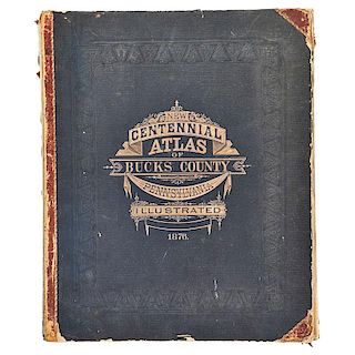 1876 CENTENNIAL ATLAS OF BUCKS COUNTY