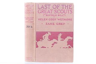 Last of the Great Scouts by H.Wetmore & Zane Grey