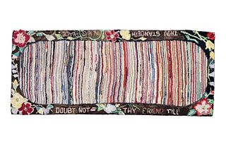 Antique American Hooked Rug, "Doubt Not Thy Friend Till Thou Standeth In His Place"
