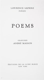 * (MASSON, ANDRE) SAPHIRE, LAWRENCE. Poems. New York, 1974. Limited, signed.