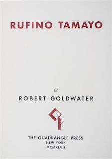 * (TAMAYO, RUFINO) GOLDWATER, ROBERT. Rufino Tamayo. NY, 1947. Limited, signed and inscribed.