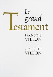 * (VILLON, JACQUES) VILLON, FRANCOIS. Le grand testament. Paris, 1963. Limited, signed, with two additional suites.