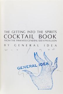 * GENERAL IDEA. The Getting Into the Spirits Cocktail Book. Toronto, 1980. With 2 others (3 total)
