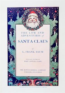 BAUM, FRANK L. The Life and Adventures of Santa Claus. Indianapolis, 1902.