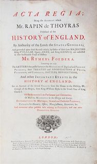 * ACTA REGIA. Acta Regia, being the account which Mr. Rapin de Thoyras published of the history of England. London, 1733.