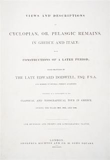* DODWELL, EDWARD. Views and Descriptions of Cyclopian, or, Pelasgic Remains. London, 1834.