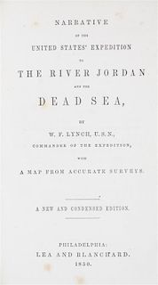 LYNCH, W.F. Narrative of the United States' Expedition to the River Jordan and the Dead Sea. Philadelphia, 1849.