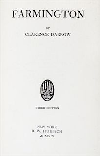 * DARROW, CLARENCE. Farmington. New York, 1919. Inscribed.