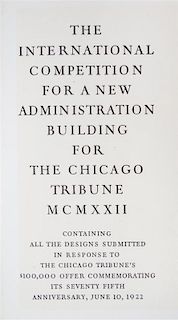 (CHICAGO) TRIBUNE TOWER COMPETITION. The International Competition for a New Chicago Tribune. Chicago, 1923.
