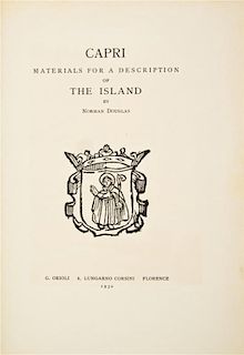 * DOUGLAS, NORMAN. Capri. Materials for a Description of the Island. Florence, 1930. 75 of 525 copies signed, additionally inscr