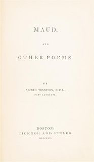 TENNYSON, ALFRED, LORD. Maud, and Other Poems. Boston, 1855. First American edition.