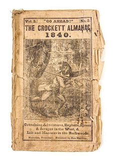 CROCKETT, DAVID. "Go Ahead!" The Crockett Almanac 1840... Nashville, 1840. Vol. 2, no. 2.
