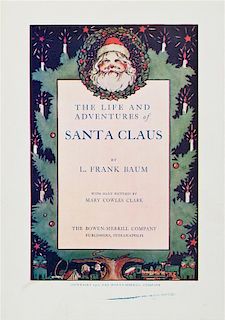 * BAUM, L. FRANK. The Life and Adventures of Santa Claus. Indianapolis, (1902). First edition, first state.
