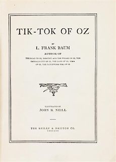 * BAUM, L. FRANK. Tik-Tok of Oz. Chicago, (1914). First edition, first state.