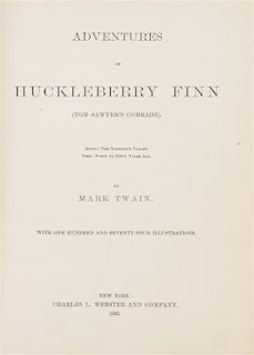 (CLEMENS, SAMUEL L.) TWAIN, MARK. Adventures of Huckleberry Finn (Tom Sawyer's Comrade). New York, 1885. First US edition, early