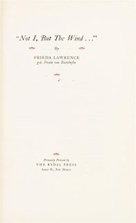 * LAWRENCE, FRIEDA. Not I, But The Wind... Santa Fe, (1934). Limited, signed.
