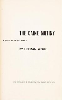 WOUK, HERMAN. The Caine Mutiny: a Novel of World War II. Garden City, NY, 1951. First edition.
