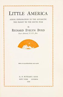 (ARCTIC) Little America. By Richard Byrd. 1930. First, signed by Byrd. My Attainment ... Pole. By Frederick A. Cook, inscribed,