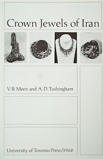 MEEN, V.B. AND A.D. TUSHINGHAM. Crown Jewels of Iran. Toronto: University of Toronto Press, 1968. Coronation edition.