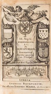 * WERDENHAGEN, JOHANES ANGLIUS. De rebuspublicis hanseaticis. Leiden, 1631. 4 vols. in one.
