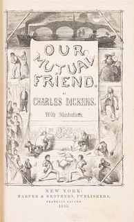 DICKENS, CHARLES. Our Mutual Friend. New York, 1865. First American edition.