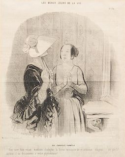 * Honore Daumier, (French, 1808-1879), Soyez Tranquille Bourgeois, Les Beaux Jours de la Vie, and Les Bas Bleus