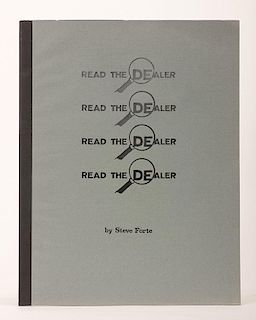 Forte, Steve. Read the Dealer. Berkeley, 1986. PublisherÍs printed wrappers. Illustrated. 4to. 84 pages. Fine.