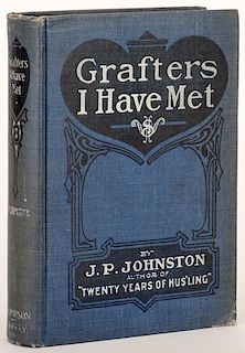 Johnston, J.P. Grafters I Have Met. Chicago