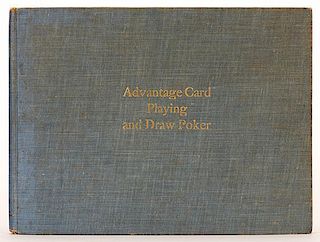 Ritter, F.R. Combined Treatise on Advantage Card Playing and Draw Poker. Author, 1905. Light green cloth, gilt stamped. Profusely illustrated with pho