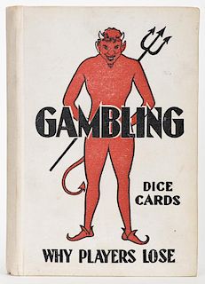 Strong, J.C. (James Carey). Gambling Dice Cards. Why Players Lose [cover title]. Hollywood