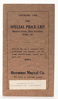 Herrmann Magical Co. Special Price List Catalog 13-B. Cleveland, Ohio, 1921. Printed wrappers. Illustrated. Unpaginated collection of 16 leaves. Cold 